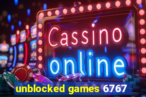 unblocked games 6767